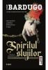 Spiritul slujitor - Leigh Bardugo - Trei