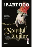 Spiritul slujitor - Leigh Bardugo - Trei
