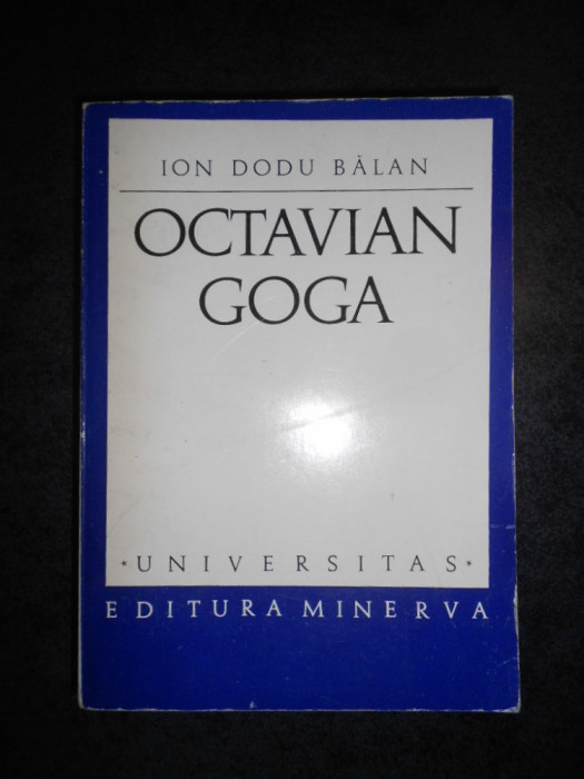 ION DODU BALAN - OCTAVIAN GOGA (Universitas)