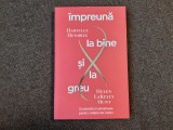 Harville Hendrix - Impreuna la bine si la greu