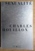 Charles Houillon - Sexualite