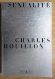 Charles Houillon - Sexualite