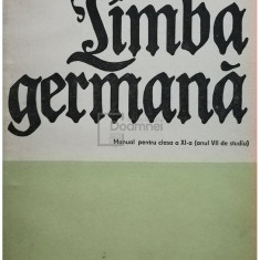 Ilse Chivaran Muller - Limba germana - Manual pentru clasa a XI-a (anul VII de studiu) (editia 1985)