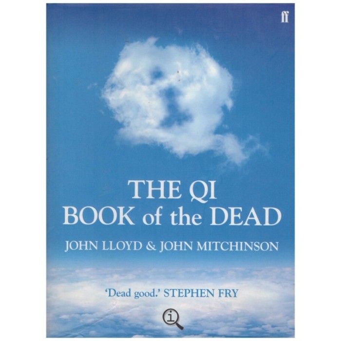 John Lloyd, John Mitchinson - The Qi book of the Dead - 130659