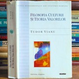 Filosofia Culturii și Teoria Valorilor, de Tudor Vianu. Cărți Fundamentale ale Culturii Rom&acirc;ne NEMIRA - Filozofie Rom&acirc;nească