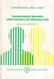 Mihaela Minulescu - Psihodiagnoza moderna. Chestionarele de personalitate