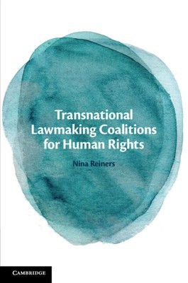 Transnational Lawmaking Coalitions for Human Rights foto