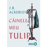 C&acirc;inele meu Tulip - J.R. Ackerley