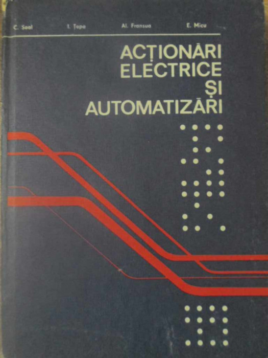 ACTIONARI ELECTRICE SI AUTOMATIZARI-C. SAAL, I. TOPA, AL. FRANSUA, E. MICU