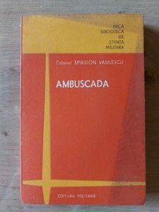 Ambuscada- Spiridon Vasilescu foto