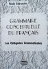 Grammaire Conceptuelle Du Francais - Paula Gherasim, Demiurg, 1997, Romana - Carte Limba Franceza
