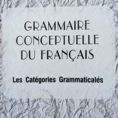 Grammaire Conceptuelle Du Francais - Paula Gherasim ,559098