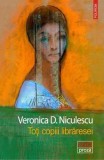Cumpara ieftin Toti copiii libraresei/Veronica D. Niculescu