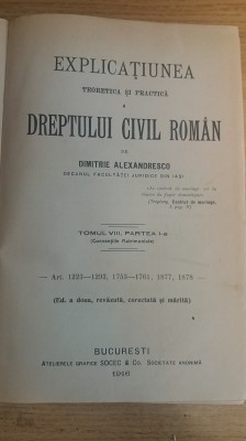 myh 311s - Dimitrie Alexandresco - Dreptul civil roman - semnat de autor - 1916 foto