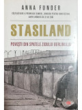 Anna Funder - Stasiland (editia 2019)