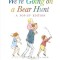We&#039;re Going on a Bear Hunt: A Celebratory Pop-Up Edition