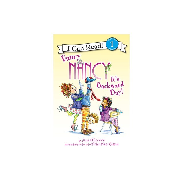 Fancy Nancy: It's Backward Day!