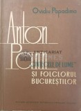 Cumpara ieftin Anton Pann, Cantecele de lume si folclorul bucurestilor - 1963 - Ovidiu Papadima ($V78)