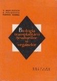 Biologia transplantarii tesuturilor si organelor
