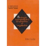 Biologia transplantarii tesuturilor si organelor