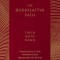 The Bodhisattva Path: Commentary on the Vimalakirti and Ugrapariprccha Sutras