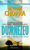 Dumnezeu. O istorie a revelației sale - Paperback brosat - Dr. Deepak Chopra - Paralela 45