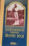 Ei l-au cunoscut pe Părintele Arsenie Boca