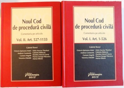 NOUL COD DE PROCEDURA CIVILA , VOL I-II de GABRIEL BOROI ... MARIUS EFTIMIE , 2013 foto