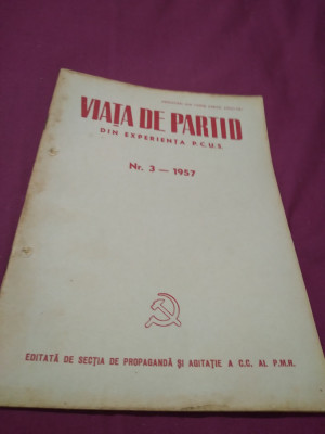 VIATA DE PARTID NR.3 /1957 DIN EXPERIENTA P.C.U.S. foto