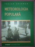 Traian Gherman - Meteorologie Populară, Editura Paideia, 2002, Folclor, Carte Stare Buna