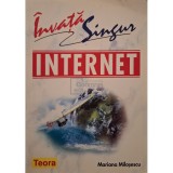 Mariana Milosescu - Invata singur internet (Editia: 2006)