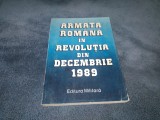 COSTACHE CODRESCU - ARMATA ROMANA IN REVOLUTIA DIN DECEMBRIE 1989
