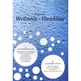 Wellness - Illendően - G&ouml;r&ouml;g Ibolya