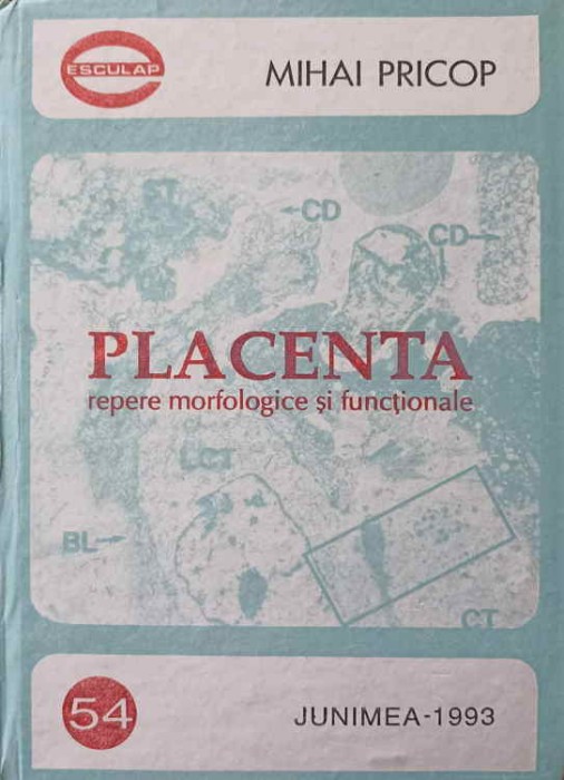 PLACENTA. REPERE MORFOLOGICE SI FUNCTIONALE-MIHAI PRICOP-223419