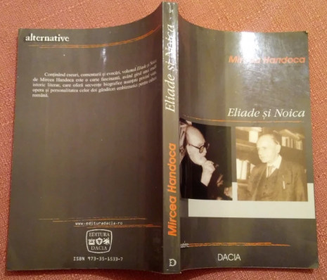 Eliade si Noica : eseuri, comentarii, evocari / Mircea Handoca