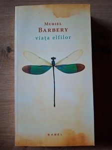 Viata elfilor- Muriel Barbery foto