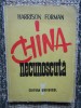 CHINA NECUNOSCUTA HARRISON FORMAN
