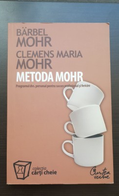Metoda MOHR - Barbel Mohr, Clemens Maria Mohr foto
