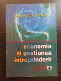 Economia și gestiunea &icirc;ntreprinderii - Gheorghe C&acirc;rstea, Florea P&acirc;rvu