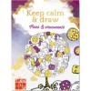 Keep calm &amp; draw - Trees &amp; ornaments