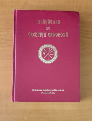 &amp;Icirc;nvățătură de credință ortodoxă / Catehism (Ed. Doxologia 2009) foto