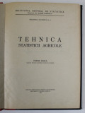 TEHNICA STATISTICII AGRICOLE de PETRE ONICA , 1945