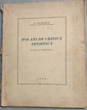 Doi ani de critica artistica - G. Oprescu - din biblioteca lui Geo Dumitrescu