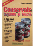 Vanda Bulgakova - Conserve din legume si fructe