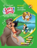 Cumpara ieftin Let s Sing! Animals/ Ne plac animalele (Carte + CD audio)
