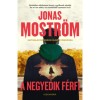 A negyedik f&eacute;rfi - Jonas Mostr&ouml;m