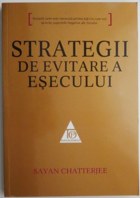 Strategii de evitare a esecului &amp;ndash; Sayan Chatterjee foto