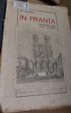 IN FRANTA DRUMURI ALE UNUI ISTORIC N IORGA 1921