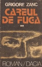 Careul de fuga, Volumul al II-lea foto