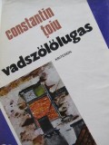 Vadszololugas - Constantin Toiu